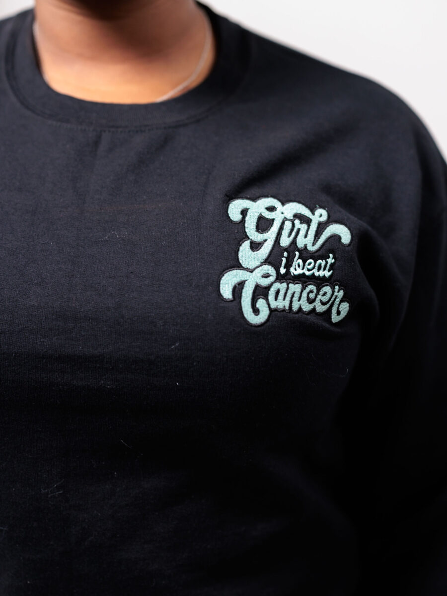 Girl i Beat Cancer Embroidered Sweatshirt- Left Chest Logo